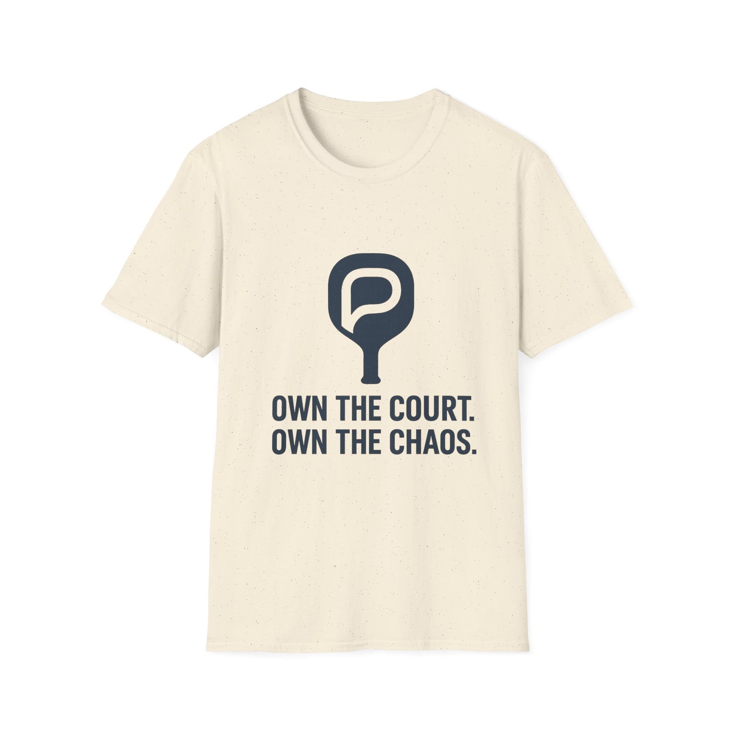 Pickleball T‑Shirt — "Own the Court. Own the Chaos." Athletic Pickleball Tee for Players