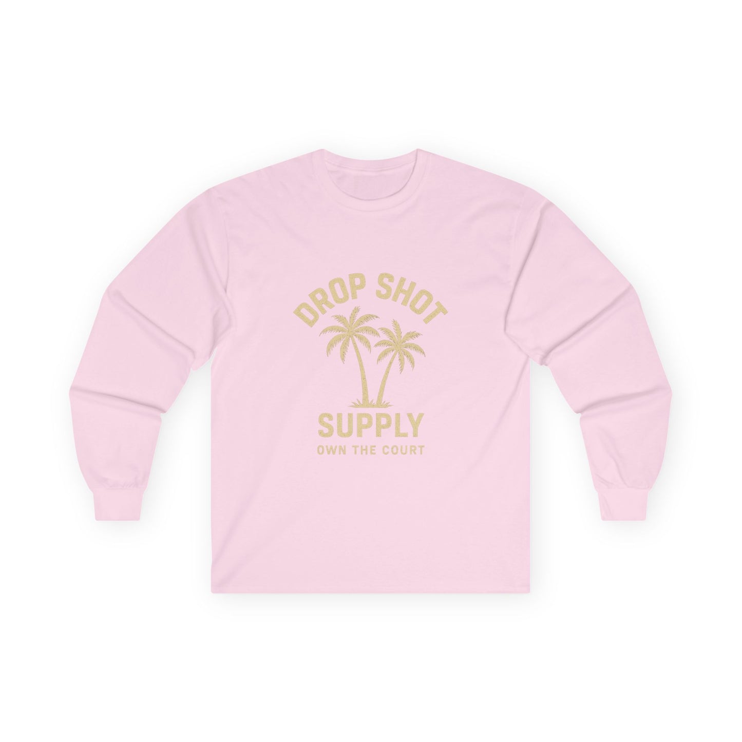 Drop Shot Supply Long Sleeve Tee – 'Own the Court' Pickleball Palm Graphic