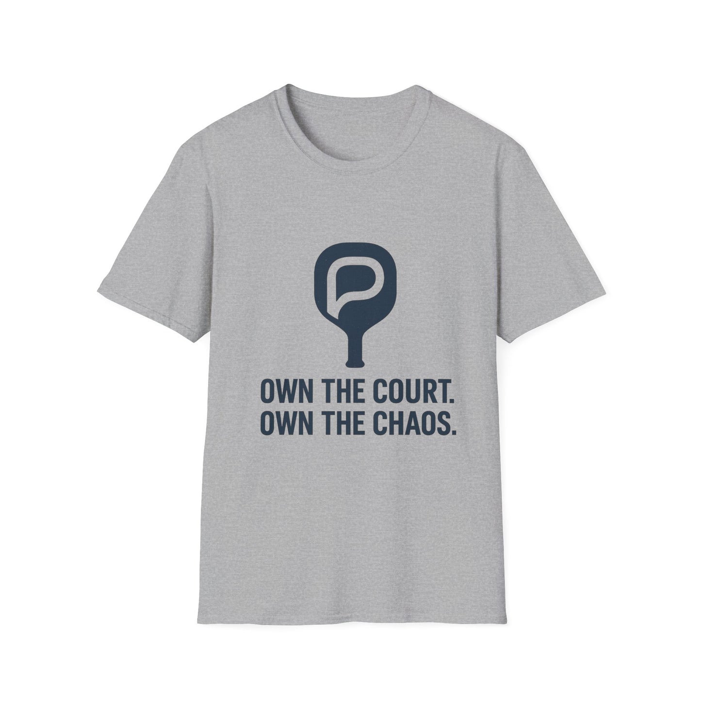 Pickleball T‑Shirt — "Own the Court. Own the Chaos." Athletic Pickleball Tee for Players